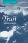 Trust within Reason - Book