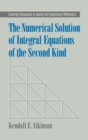 The Numerical Solution of Integral Equations of the Second Kind - Book