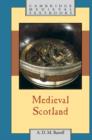 Medieval Scotland - Book