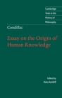 Condillac: Essay on the Origin of Human Knowledge - Book