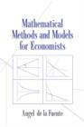 Mathematical Methods and Models for Economists - Book
