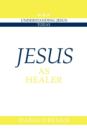 Jesus as Healer - Book