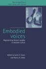 Embodied Voices : Representing Female Vocality in Western Culture - Book