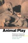 Animal Play : Evolutionary, Comparative and Ecological Perspectives - Book