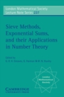 Sieve Methods, Exponential Sums, and their Applications in Number Theory - Book