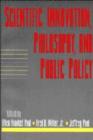 Scientific Innovation, Philosophy, and Public Policy: Volume 13, Part 2 - Book