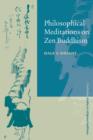 Philosophical Meditations on Zen Buddhism - Book