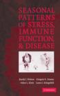 Seasonal Patterns of Stress, Immune Function, and Disease - Book