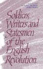 Soldiers, Writers and Statesmen of the English Revolution - Book
