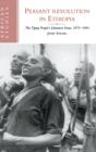 Peasant Revolution in Ethiopia : The Tigray People's Liberation Front, 1975-1991 - Book