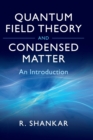 Quantum Field Theory and Condensed Matter : An Introduction - Book