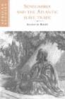 Senegambia and the Atlantic Slave Trade - Book