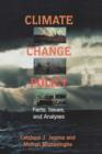 Climate Change Policy : Facts, Issues and Analyses - Book