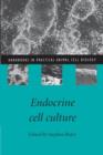 Endocrine Cell Culture - Book