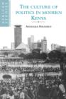 The Culture of Politics in Modern Kenya - Book