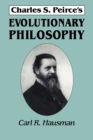 Charles S. Peirce's Evolutionary Philosophy - Book