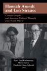 Hannah Arendt and Leo Strauss : German Emigres and American Political Thought after World War II - Book