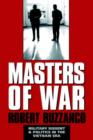 Masters of War : Military Dissent and Politics in the Vietnam Era - Book