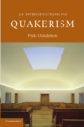 An Introduction to Quakerism - Book