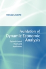 Foundations of Dynamic Economic Analysis : Optimal Control Theory and Applications - Book