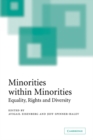 Minorities within Minorities : Equality, Rights and Diversity - Book