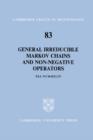 General Irreducible Markov Chains and Non-Negative Operators - Book
