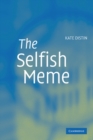 The Selfish Meme : A Critical Reassessment - Book