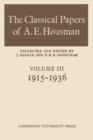 The Classical Papers of A. E. Housman: Volume 3, 1915-1936 - Book