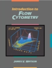 Introduction to Flow Cytometry - Book