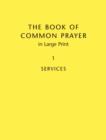 Book of Common Prayer, Large Print Edition, CP800 : Volume 1 - Book