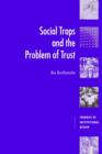 Social Traps and the Problem of Trust - Book