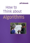 How to Think About Algorithms - Book