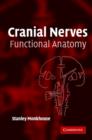 Cranial Nerves : Functional Anatomy - Book