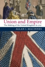 Union and Empire : The Making of the United Kingdom in 1707 - Book