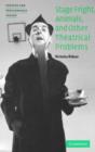 Stage Fright, Animals, and Other Theatrical Problems - Book