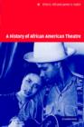 A History of African American Theatre - Book