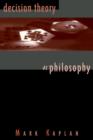 Decision Theory as Philosophy - Book
