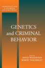 Genetics and Criminal Behavior - Book