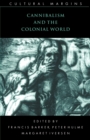 Cannibalism and the Colonial World - Book