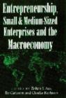 Entrepreneurship, Small and Medium-Sized Enterprises and the Macroeconomy - Book