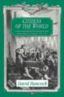 Citizens of the World : London Merchants and the Integration of the British Atlantic Community, 1735-1785 - Book
