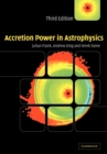 Accretion Power in Astrophysics - Book