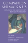 Companion Animals and Us : Exploring the Relationships between People and Pets - Book