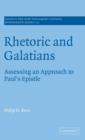 Rhetoric and Galatians : Assessing an Approach to Paul's Epistle - Book