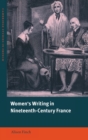 Women's Writing in Nineteenth-Century France - Book