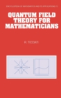 Quantum Field Theory for Mathematicians - Book