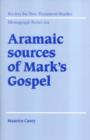Aramaic Sources of Mark's Gospel - Book