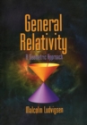 General Relativity : A Geometric Approach - Book