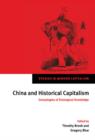 China and Historical Capitalism : Genealogies of Sinological Knowledge - Book