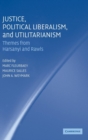 Justice, Political Liberalism, and Utilitarianism : Themes from Harsanyi and Rawls - Book